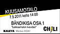 Kuusamon karsinta - osa 1