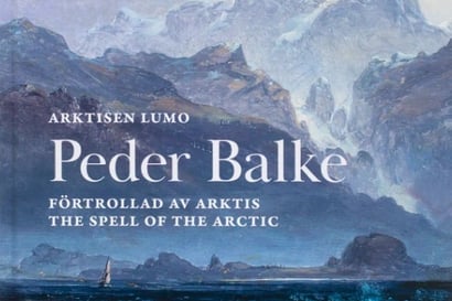 Kansien välissä: Arktisen lumo – norjalaismaalari löysi napapiirin pohjoispuolen jo 1800-luvulla