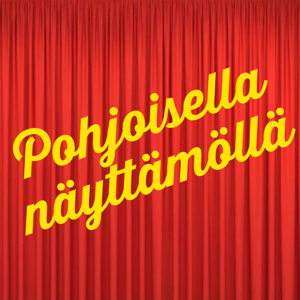 Pohjoisella näyttämöllä