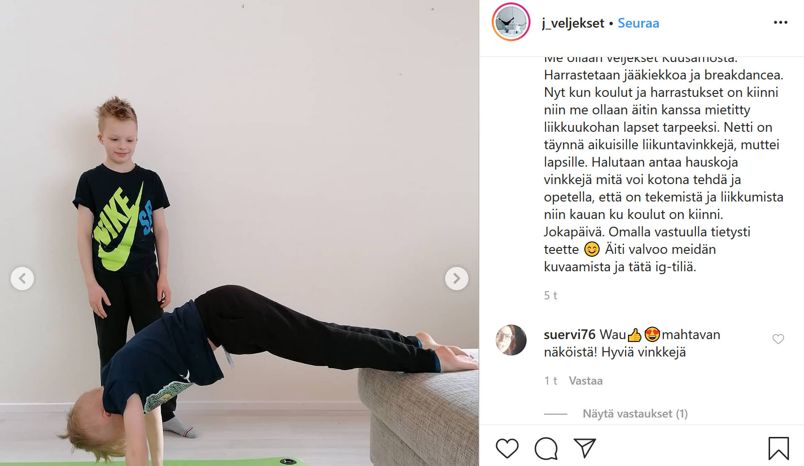 Koululainen – turhauttaako kotona kykkiminen jo nyt? Ei hätää: kuusamolaisveljekset Jaro, 10,  ja Juuso, 7, opastavat liikuntatemppuja Instagramissa