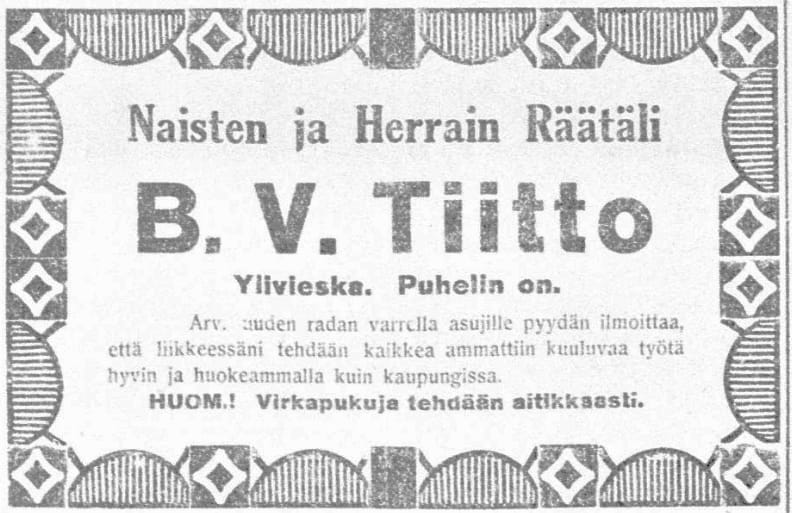 B.V. Tiiton liike Ylivieskassa mainosti palvelujensa olevan huokeampia kuin kaupungissa.
