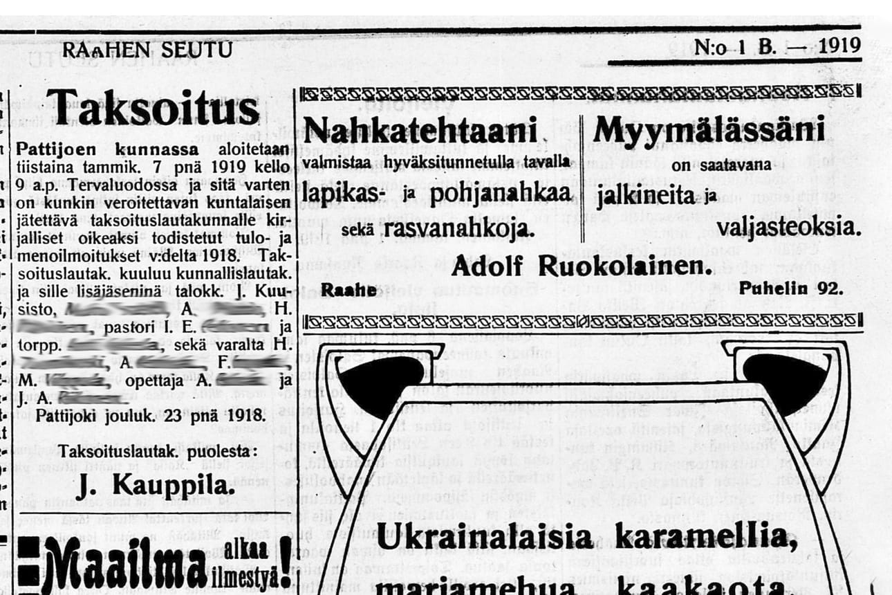 Ilmoituksissa ilmoitettiin, kun kauppaan oli tullut vain jotakin myytävää. Verotkin oli hoidettava.