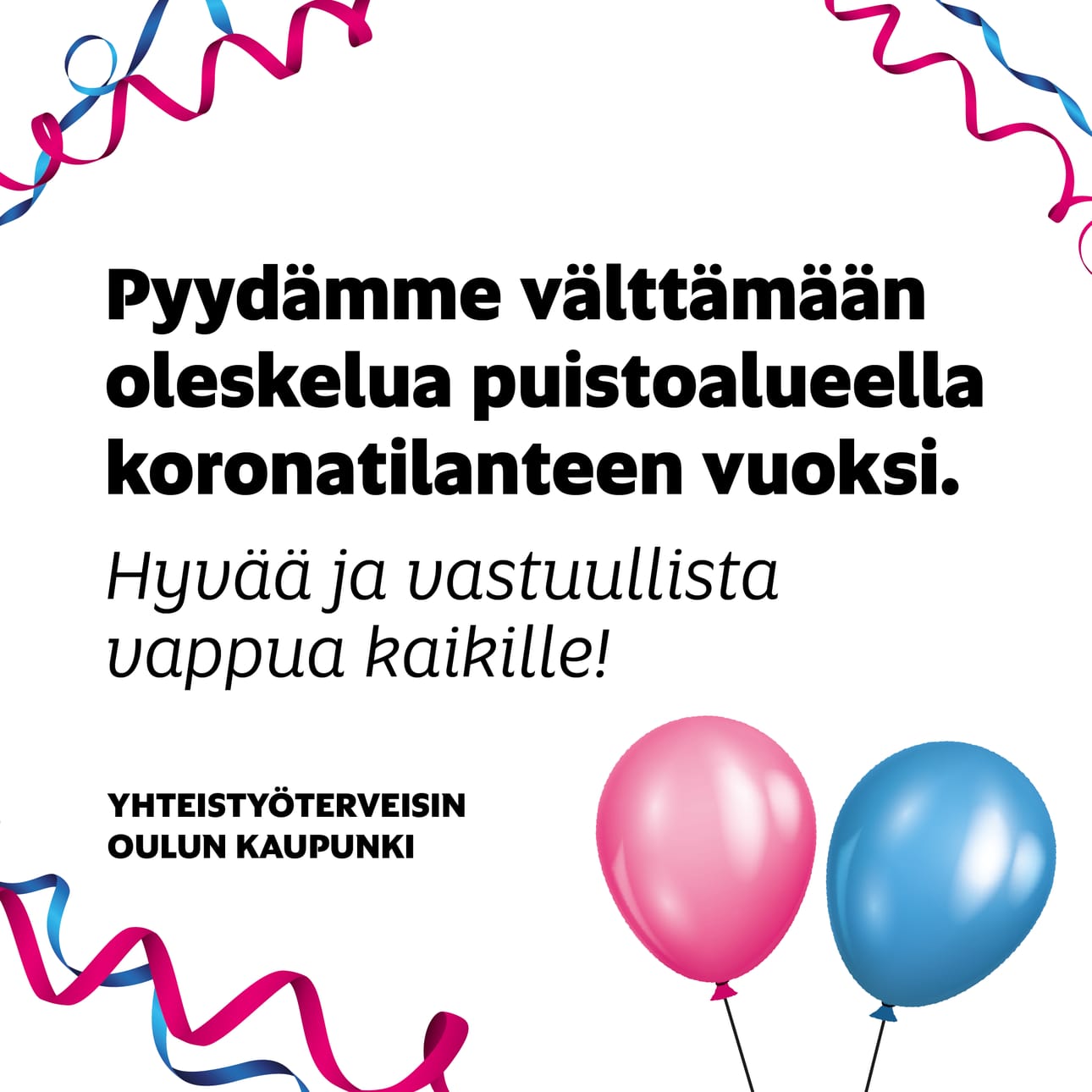 Kaupunki asentaa puistoihin tällaisia kylttejä.