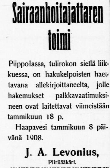 Piirilääkäri Levonius haki Kalevassa sairaanhoitajatarta Piippolaan tammikuun 1908 alussa.
