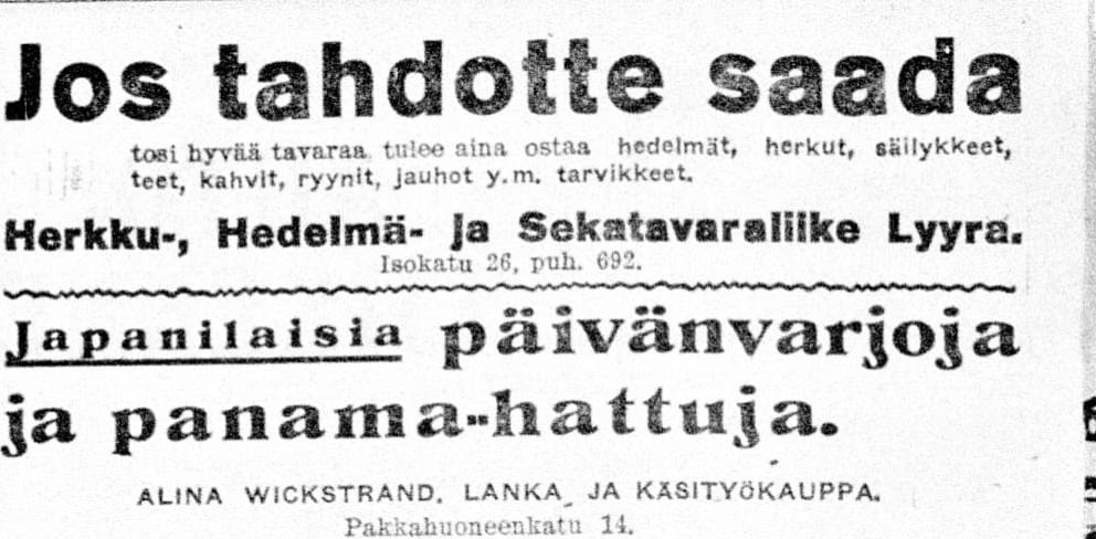 Sekatavarakauppa mainosti sata vuotta sitten Kalevassa hedelmiä ja muita herkkuja, kun taas Alina Wickstrandin kauppa tarjosi tyyliä kesään.