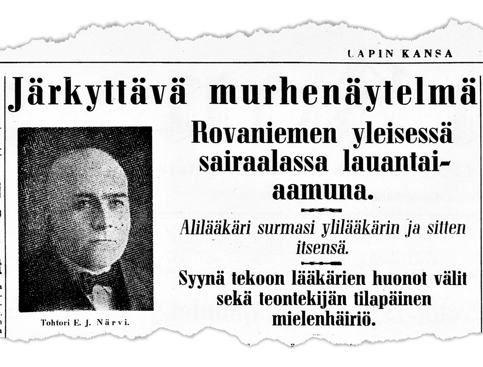 Surmatyö järkytti rovaniemeläisiä 82 vuotta sitten: sairaala menetti molemmat lääkärinsä samana aamuna