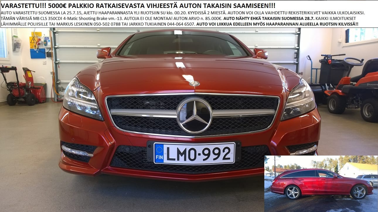 Lauantaina 25.7. kadonnut Mercedes-Benz on malliltaan CLS 350 CDI.