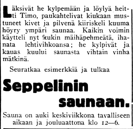 Palosaaren saunabisnes oli kilpailtu toimiala. Alan yrittäjien mainontaa julkaistiin lehdissä usein.