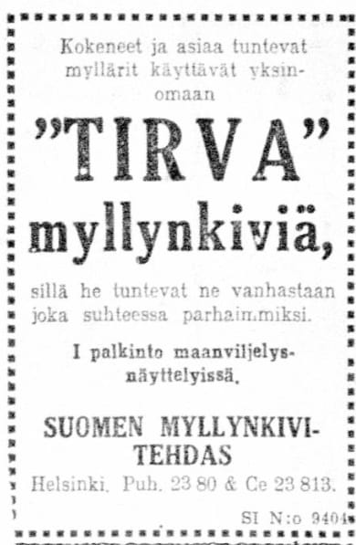 Kalevassa mainostettiin Tirva-merkkisiä myllynkiviä, jotka olivat voittaneet ensimmäisen palkinnon maanviljelysnäyttelyssä.