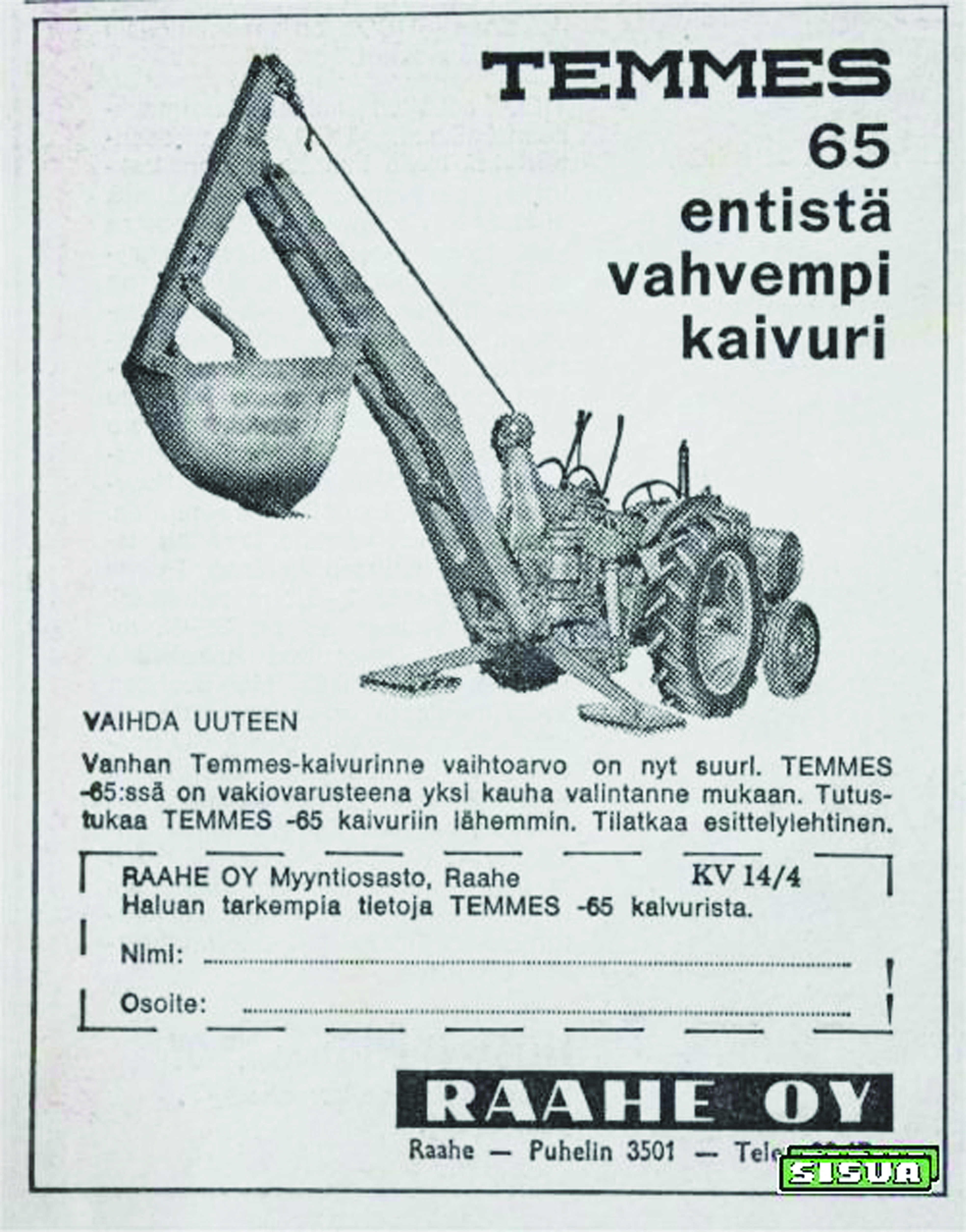 Temmeksellä Limingan puolella asuva Matti Huha on ajanut erilaisia työkoneita seitsemällä vuosikymmenellä.