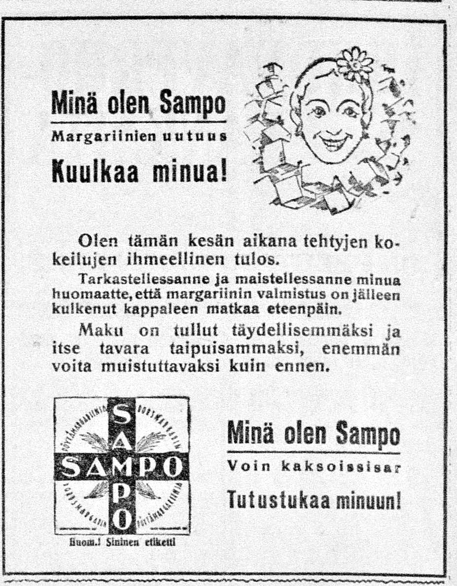 Ihmeellinen Sampo-margariini oli Kalevassa olleen ilmoituksen mukaan "voin kaksoissisar".