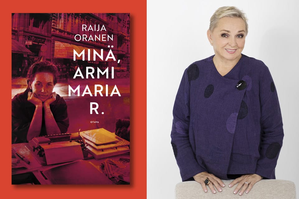 Raija Oranen kertoo kiistellyn liikenaisen Armi Ratian tarinan uudessa romaanissaan.