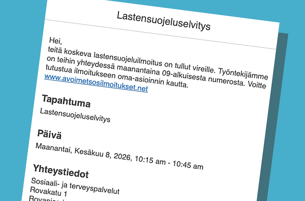 Valheellisessa ilmoituksessa kerrottiin, että vastaanottajalle on sovittu puhelinaika sosiaalityöntekijän kanssa.