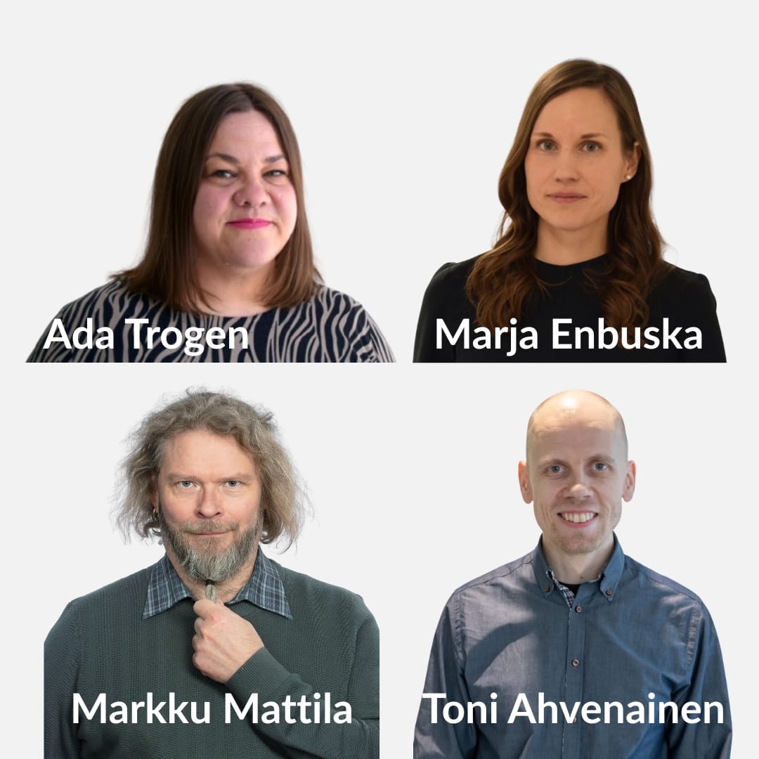 Ada Trogen, Marja Enbuska, Markku Mattila, Toni Ahvenainen