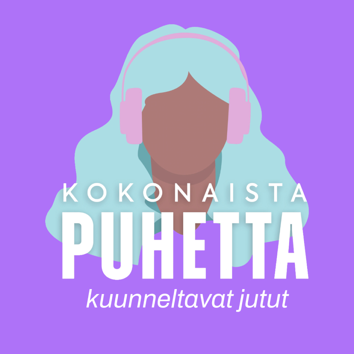 Kokonaista puhetta – kuunneltavat jutut