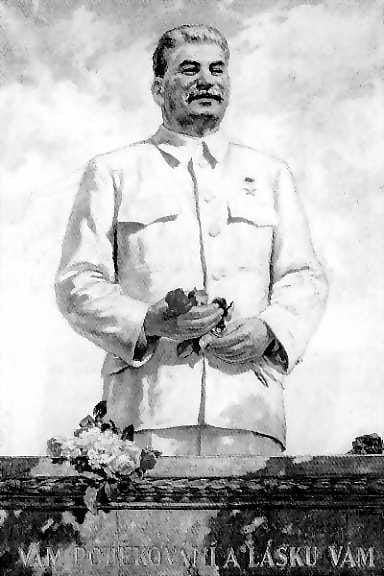 Stalin. Teoksen alareunassa lukee tshekiksi: Kiitos Teille ja rakkautta Teille. Tekijät Jan Cumpelik, Jaromir Schor ja Alena Cermakova, 1950-luku, öljy kankaalla, 202 x 145 cm.