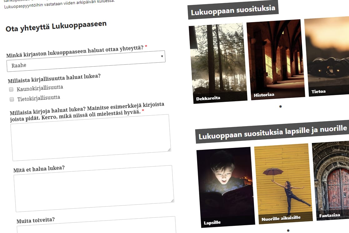 Lukuoppaaseen otetaan yhteyttä verkkolomakkeella. Se löytyy osoitteesta outi.finna.fi/Content/lukuopas