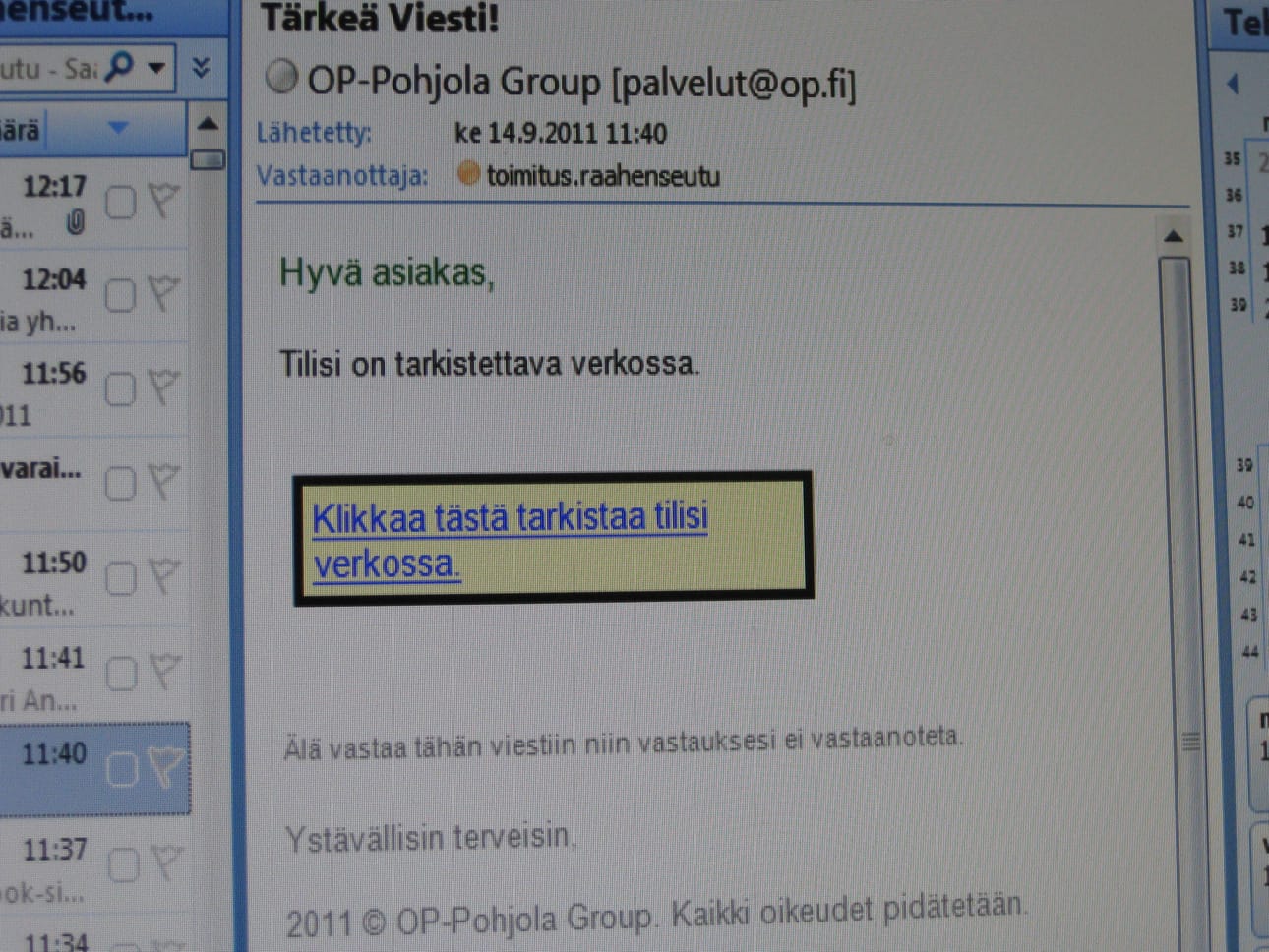 Huijauksia tehdään yleensä tunnettujen yritysten nimissä ja niitä operoidaan usein ulkomailta. Kuvituskuva.
