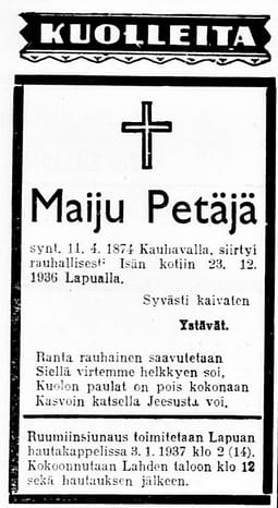 Maiju Petäjän kuolinilmoitus Ajan suunta -lehdessä. Petäjää jäivät kaipaamaan ystävät. Naimattomana kuolleella Petäjällä ei ollut lapsia eikä sisaruksia.