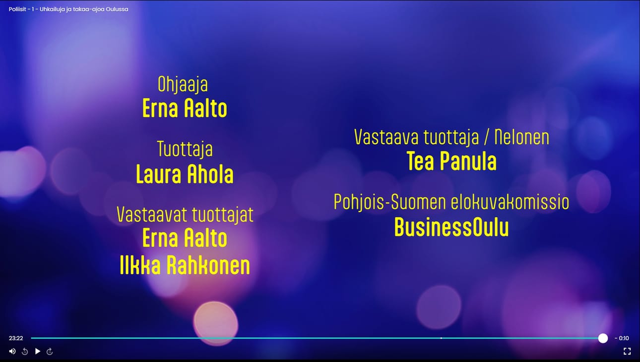 Poliisit 24/7-sarjan lopputeksteissä mainitaan ohjaajan, tuottajan ja muiden tahojen joukossa Business Oulu.