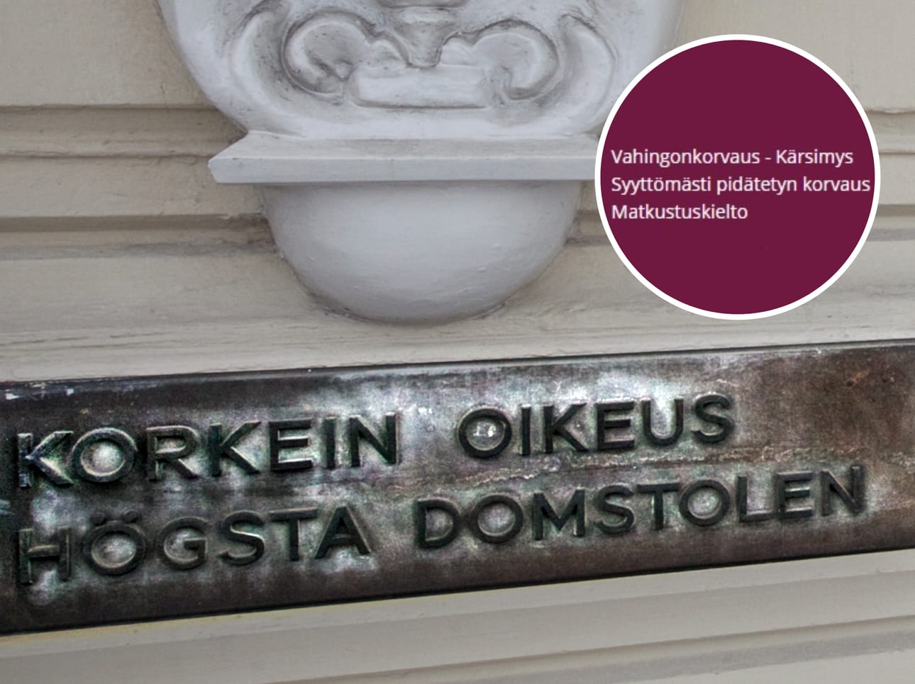 Espanjasta Suomeen tullut rikollinen oli koskematon, mutta poliisi otti hänet kiinni. Tästä aiheutui miehelle kärsimystä, jonka valtio joutuu korvaamaan.