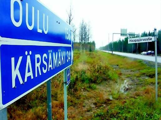 Raha poikimaan. Kärsämäki haluaa siivun nelostiellä kulkevilta.