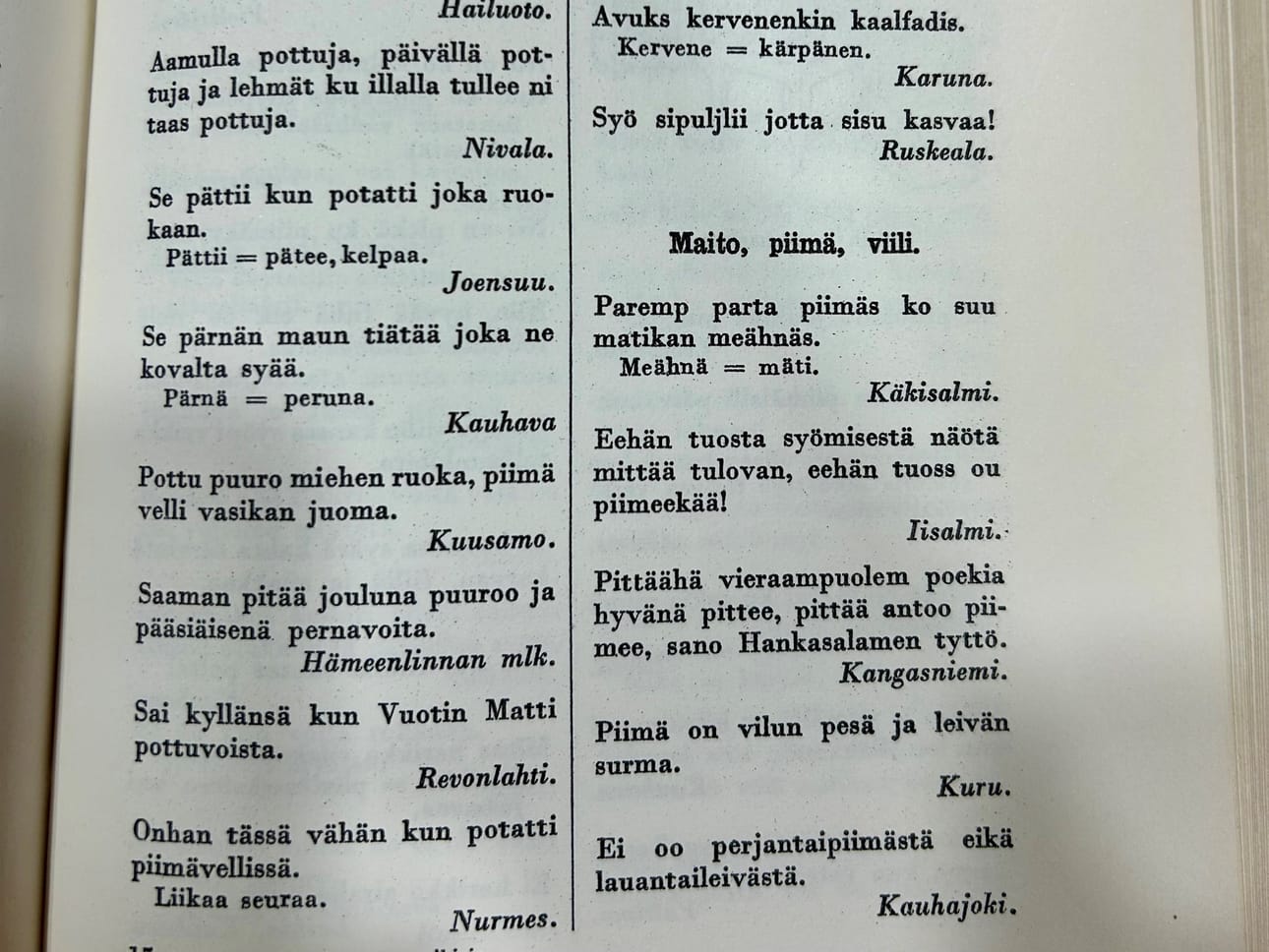 Suomen Kansan Sananparsikirjassa vuodelta 1953 on lukuisia peruna-aiheisia sananparsia.