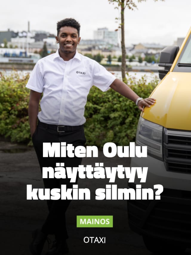 ”Ihmiset kertovat elämästään asioita, jotka ovat silmiä avaavia” – näin Oulu näyttäytyy nuorelle taksinkuljettajalle