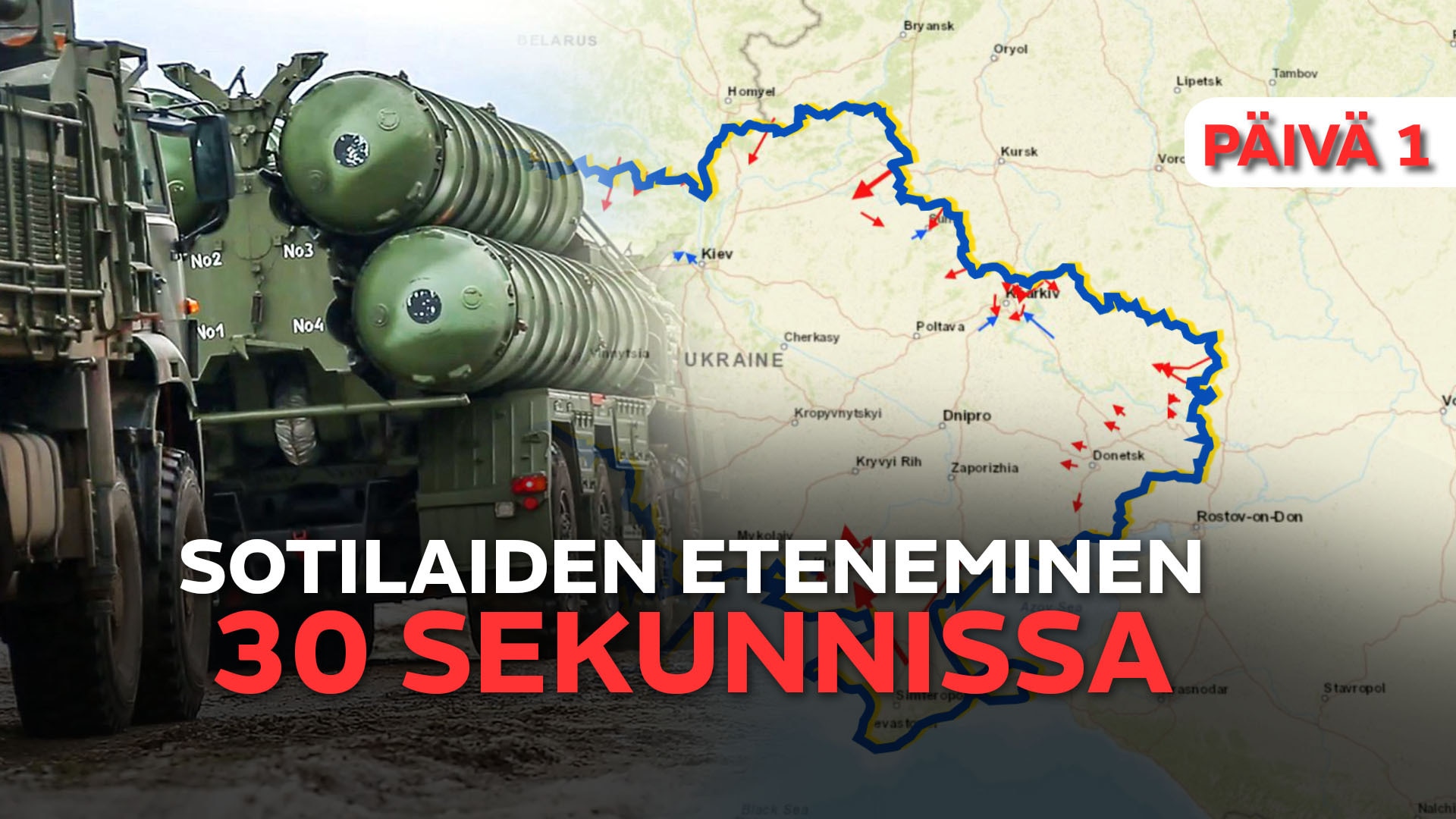 Näin venäläisjoukot ovat vyöryneet Ukrainaan – animaatio näyttää 30 sekunnissa päivä päivältä sotilaiden liikkeet