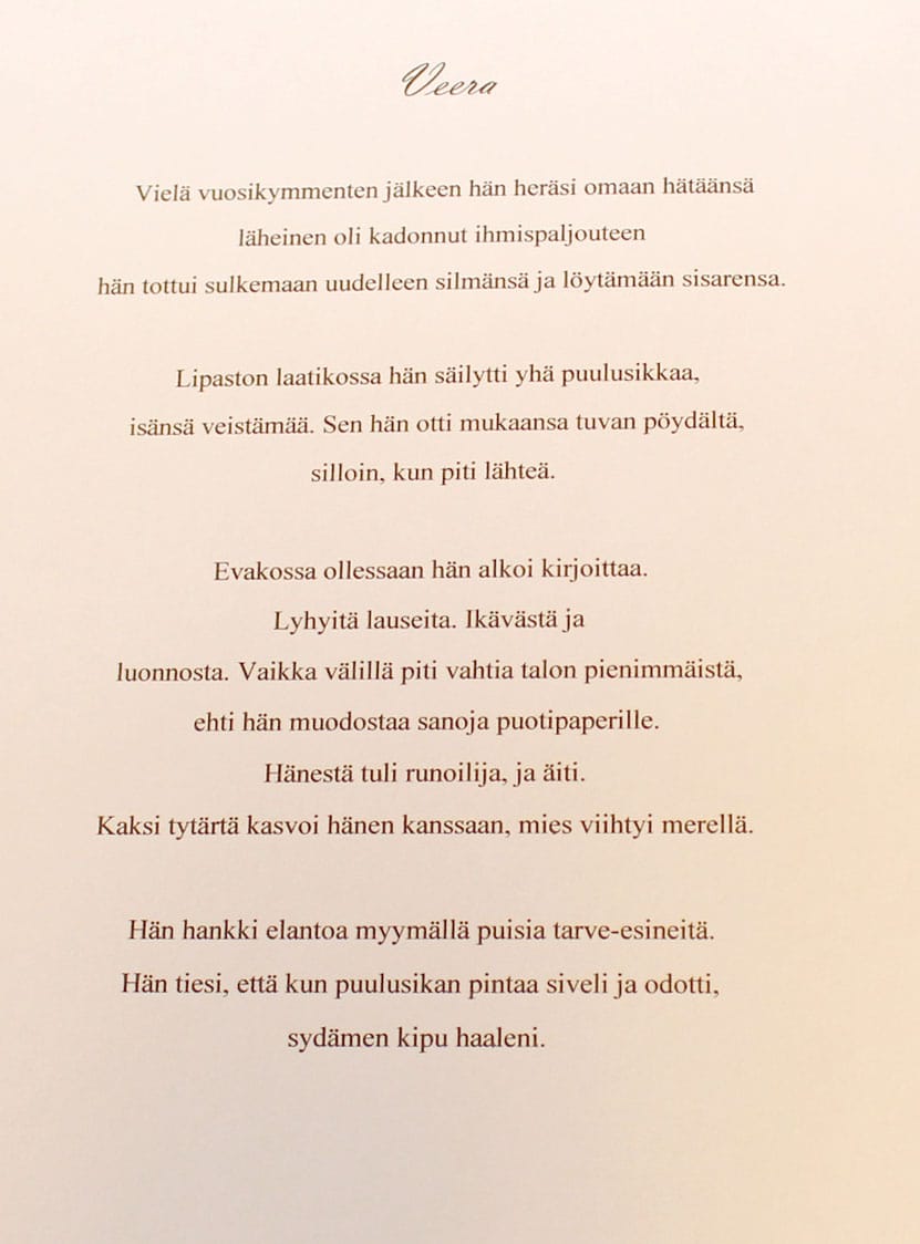 Naisrunoista yksi Virpin suosikeista on evakko-Veerasta kertova runo.